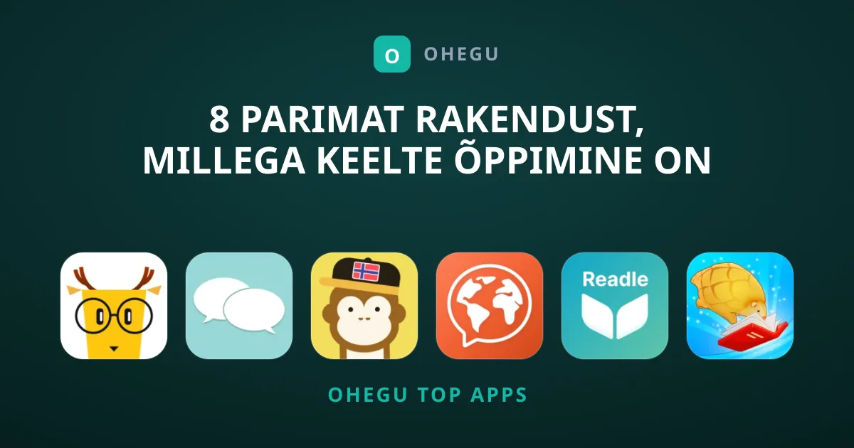 8 parimat rakendust, millega keelte õppimine on lihtne